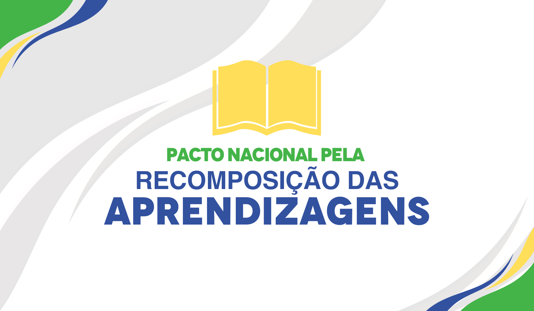 Pacto pela Recomposição das Aprendizagens