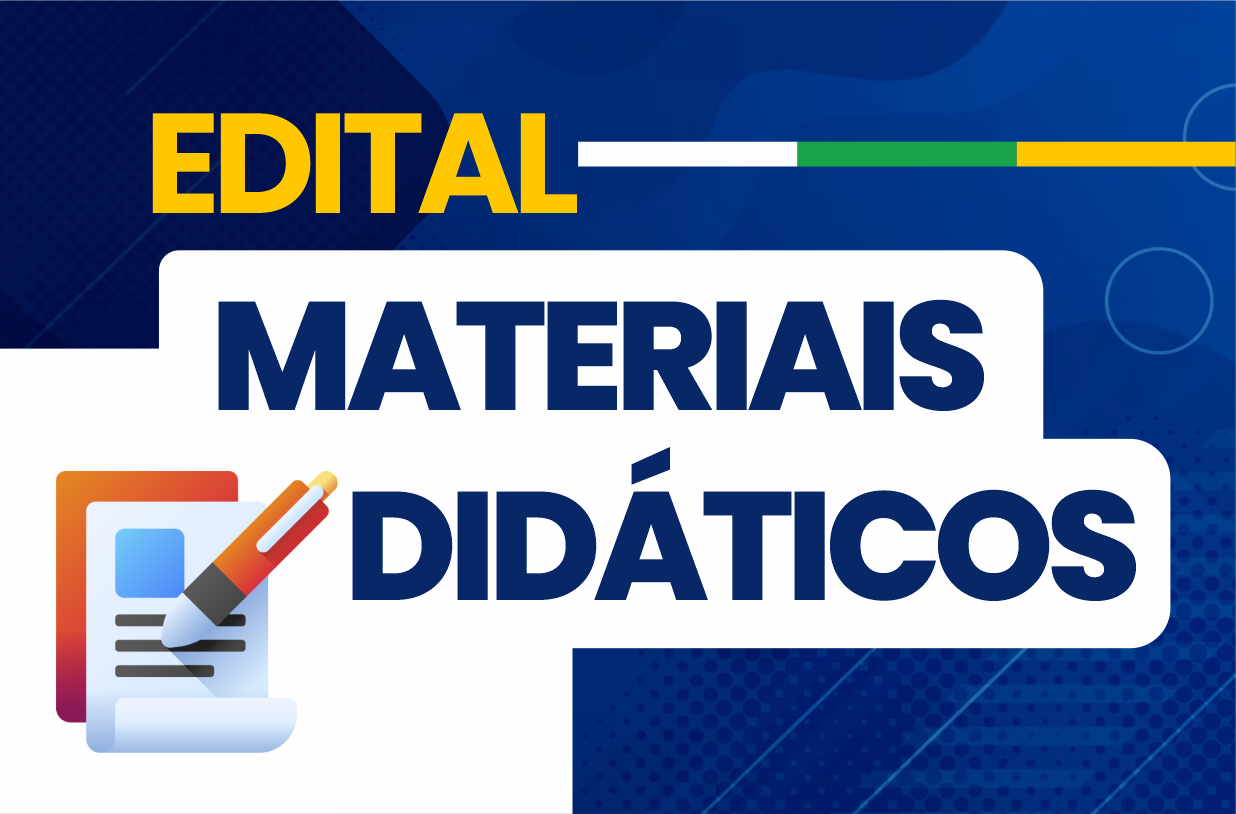 MATERIAIS DIDÁTICOS - EDITAL